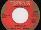Gary U.S. Bonds - I Wanna Holler - Rare Northern Soul VG++ Legrand 1003