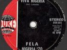 FELA RANSOME KUTI & NIGERIA '70 Viva Nigeria / Witchcraft og DUKE AFRO BEAT 45