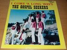 I COME A  LONG WAYS - THE  GOSPEL  SEEKERS MUZEL  RECORDS 1973 - LP202