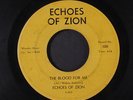 ECHOES OF ZION: The Blood For Me / Able To Stand 45 Hear  (lbl stains, lbl wear