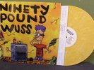Ninety Pound Wuss 