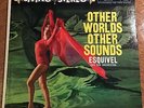 Esquivel-Other Worlds Other Sounds RCA Victor Living Stereo LP space exotica