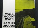 James Moody And His Band - Wail Moody Wail LP VG+ PRLP 7036 1st RVG Vinyl Record