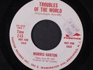 MORRIS NANTON: Troubles Of The World / The Shadow Of Your Smile 45 (dj, tol)