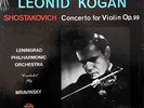 LEONID KOGAN / Shostakovich Violin Concerto / Hall of Fame HOFS 512