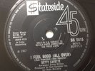 BETTY LAVETTE-I FEEL GOOD (ALL OVER)/ONLY YOUR LOVE CAN SAVE ME-UK STATESIDE VG+