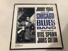 JOHNNY YOUNG AND HIS CHICAGO BLUES BAND FEA. OTIS SPANN,JAMES COTTON IN SHRINK