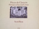 VERY RARE SCOTT ROSS ON STILL COUPERIN PREMIER ET SECOND LIVRES