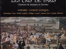 Harmonia Mundi HM1072 Les Cris de Paris/Ensemble Clement Janequin