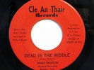 JIMMY HUDSON-DEAD IN THE MIDDLE /I AM THE POOR ON CLE AN THAIR RARE 70S SOUL 45