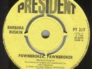 BARBARA RUSKIN**PAWNBROKER, PAWNBROKER**MOD**DANCER**LISTEN TO IT