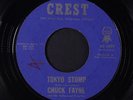CHUCK FAYNE: Tokyo Stomp / For The Birds 45 (instro) Oldies