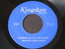 Brother Grady Coffee   Working On A Building   Kingdom Ohio gospel soul 45 HEAR