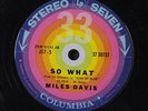MILES DAVIS: So What / There's A Boat That's Leaving Soon For New York 45 Jazz