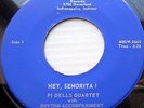 FI DELLS QUARTET M- orig.INDIA doowop 45 HEY SENORITA MOONLIGHT BECOMES YOU DM21