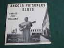 Angola Prisoners' Blues LP Robert Pete Williams Louisiana Folklore Society
