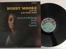 Bobby Moore - Searching For My Love - 1966 Stereo 1st Press LP LPS-3000 (NM)