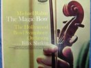 The Magic Bow- MICHAEL RABIN/FELIX SLATKIN- Hollywood Bowl- SP8510- 1st Oz Ed