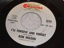 RON HOLDEN I'll Forgive And Forget NORTHERN SOUL 1967 CHALLENGE PROMO 45 VG+