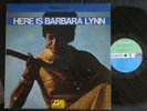 2Z ATLANTIC SD 8171 HERE IS BARBARA LYNN YOU'LL LOSE A GOOD THING SURE IS WORTH