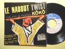 CLAUDE FRANCOIS / KOKO EP LE NABOUT TWIST TTBE