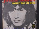 JACKIE LOMAX: Sour Milk Sea / The Eagle Laughs At You 45 (Italy, PS)