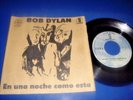 BOB DYLAN En Una Noche Como Esta/ Tu Angel Tu (1974 MEXICO 7
