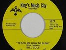 Funk 45 - Bill Cole - Teach Me How To Bump - King's Music City - VG+ mp3