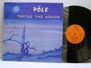 Pole Inside the Dream LP VINYL Heron French Electronic prog Rizet