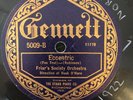Gennett 5009 Husk O'Hare NEW ORLEANS RHYTHM KINGS San/ECCENTRIC 78 rpm  EE- 1922