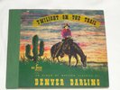 DENVER DARLING-Twilight On The Trail (1946) DE LUXE 3x 78 RPM 10