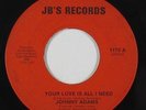 Crossover Soul 45 - Johnny Adams - Your Love Is All I Need - JB's - mp3