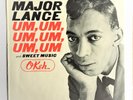 Northern soul 45 MAJOR LANCE “Um Um Um” 45 rpm rec +PS sleeve OKEH ’63 FLAWLESS