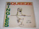 Squeeze - Singles - 45’s and Under - Vinyl LP Record - 1982 A&M