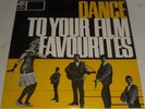 Dance To Your Film Favourites (1969) - LP Vinyl Record Bollywood Hindi VERY RARE