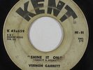 Northern Soul 45 - Vernon Garrett - Shine It On - Kent - mp3