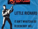 LITTLE RICHARD - IT AIN'T WHATCHA DO/BLUEBERRY HILL - STAR CLUB 148 525 STF