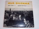 BENT AXEN , BJARNE ROSTVOLD  OUR DILEMMA 45 EP  HOLY GRAIL DANISH JAZZ