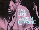 Lush Life [180g VINYL], John Coltrane, 8436006494567