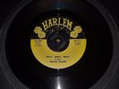 DOUG SAHM SWAMP POP 45 RPM...WHY, WHY, WHY...HARLEM...1959...NM- SOUND