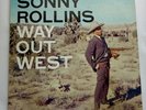 SONNY ROLLINS lp WAY OUT WEST CONTEMPORARY C3530 DG ORIGINAL 1957