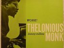 THELONIOUS MONK - WORK w/ Sonny Rollins- 