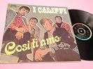 I CALIFFI LP COSI TI AMO 1°ST ORIG ITALY BEAT 1969 GATEFOLD LAMIANTED COVER