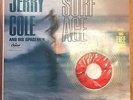 JERRY COLE & HIS SPACEMEN: Surf Age, Mono 1st Press Vinyl LP Bonus 7