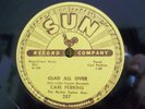 CARL PERKINS - SUN #287 78 rpm - GLAD ALL OVER / LEND ME YOUR COMB - NM / NM