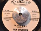 ROCKABILLY 45 - JACK SOUTHERN - DARLENE /THE BEST THING clean M- WL PROMO HEAR