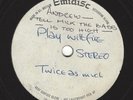 Unissued Immediate 1966 acetate - Twice As Much - Rolling Stones - RARE