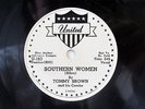 TOMMY BROWN-SOUTHERN WOMEN /REMEMBER ME ON UNITED R&B BLUES 78RPM-NM, WLP, P
