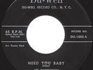Les Thornton Need You Baby / Love Is Gone 45 NM HEAR 1960 Mod Popcorn Du-Well