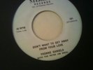 northern soul. ' I dont want to get away from your love' Yvonne Daniels